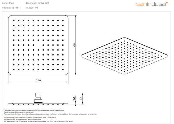 Верхний душ 250x250 mm Sanindusa Plan 5819111 Верхний душ 250x250 mm Sanindusa Plan 5819111