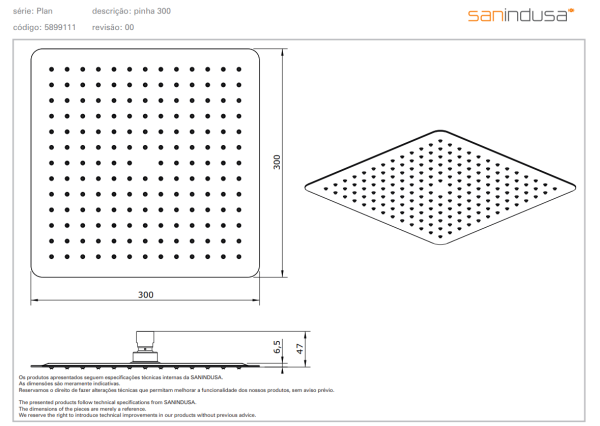 Верхний душ 300x300 mm Sanindusa Plan 5899111 Верхний душ 300x300 mm Sanindusa Plan 5899111